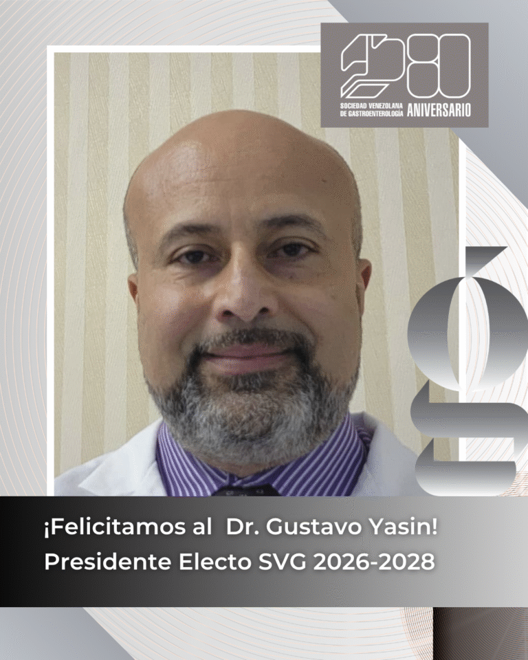 Dr. Gustavo Yasin, Presidente Electo de la Sociedad Venezolana de Gastroenterología 2026-2028