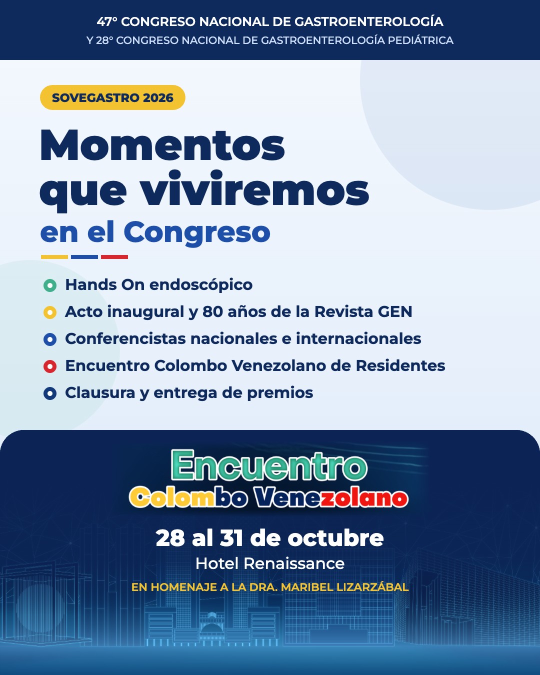 Momentos que viviremos en SOVEGASTRO 2026, 47° Congreso Nacional de Gastroenterología